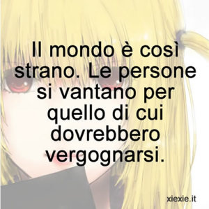 Il-mondo-è-così-strano.-Le-persone-si-vantano-per-quello-di-cui-dovrebbero-vergognarsi.